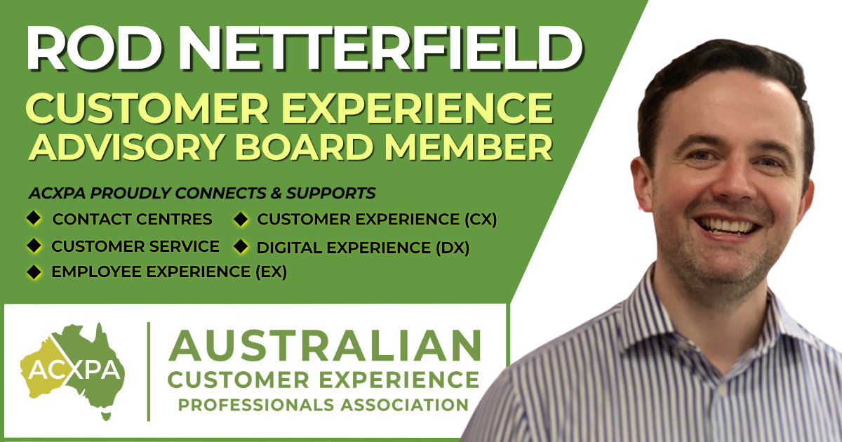 Rod Netterfield ACXPA Customer Experience Advisory Board Member