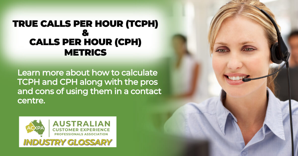 True Calls Per Hour Metric (TCPH) using in a contact centre to measure agent performance